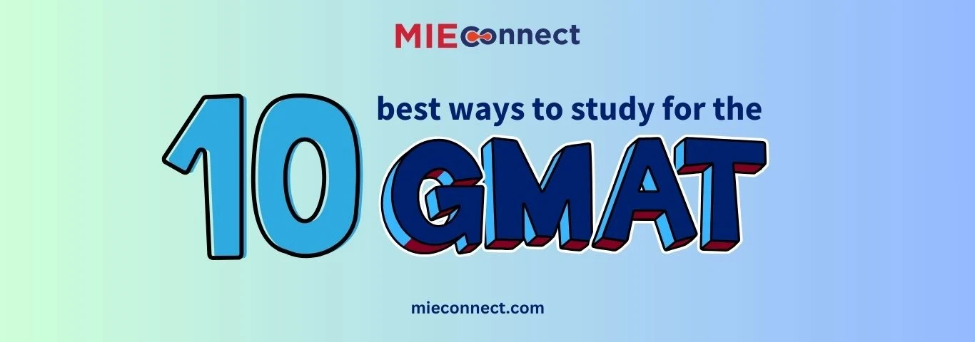 10 best ways to study for the GMAT